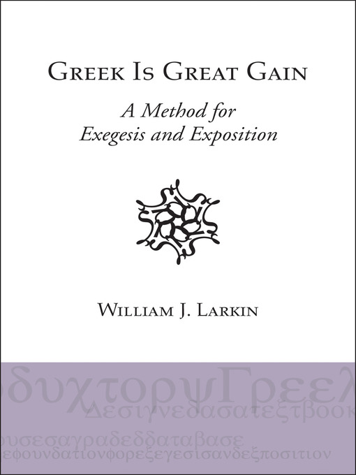 Title details for Greek Is Great Gain by William J. Larkin - Available